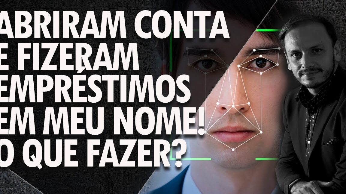 Fizeram um empréstimo no meu nome, o que devo fazer agora?