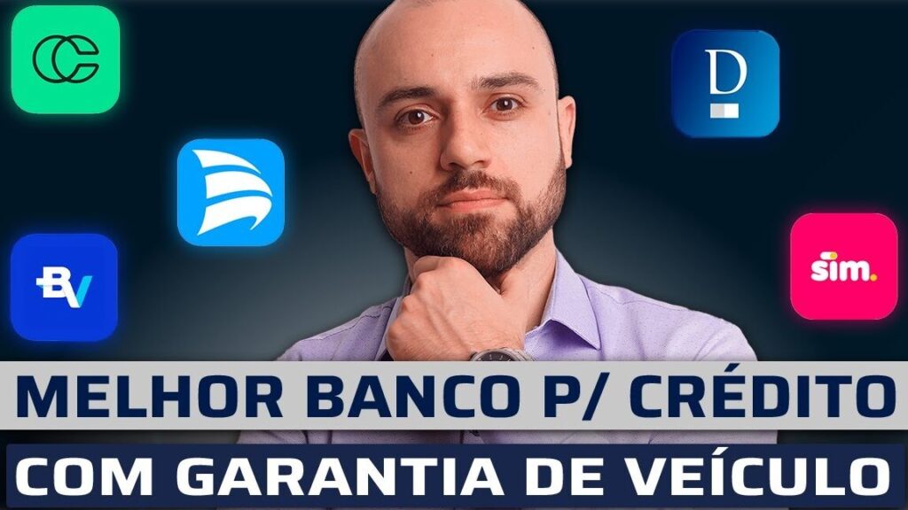 Qual melhor banco para emprestimo com garantia de veículo?